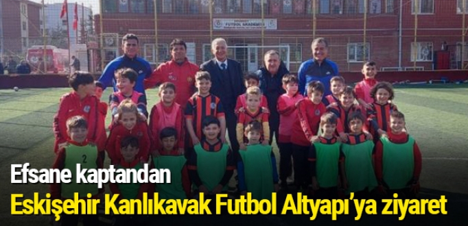 Efsane kaptandan Eskişehir Kanlıkavak Futbol Altyapı’ya ziyaret