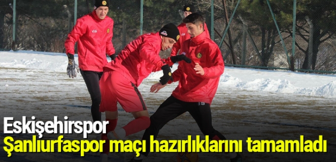 Eskişehirspor, Şanlıurfaspor maçı hazırl..