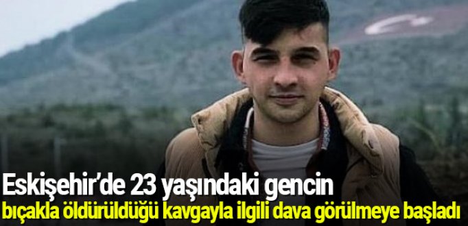 Eskişehir’de 23 yaşındaki gencin bıçakla..